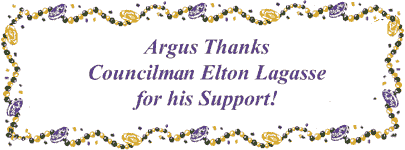 Argus thanks Councilman Elton Lagasse for his support